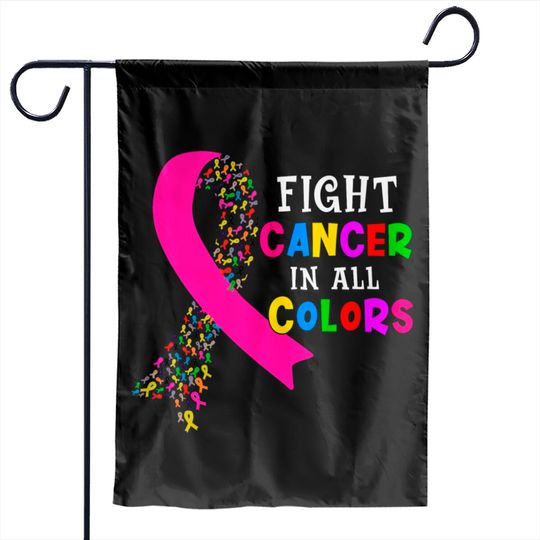 Fight Cancer In All Colors Garden Flag Cancer Sucks In E Garden Flags