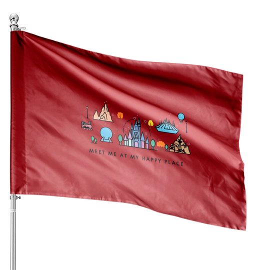 Meet Me At My Happy Place Disney House Flag, Disney Trip House Flag, Disney Castle House Flag, Disney Family House Flags, Disneyland House Flag, Disney World House Flag
