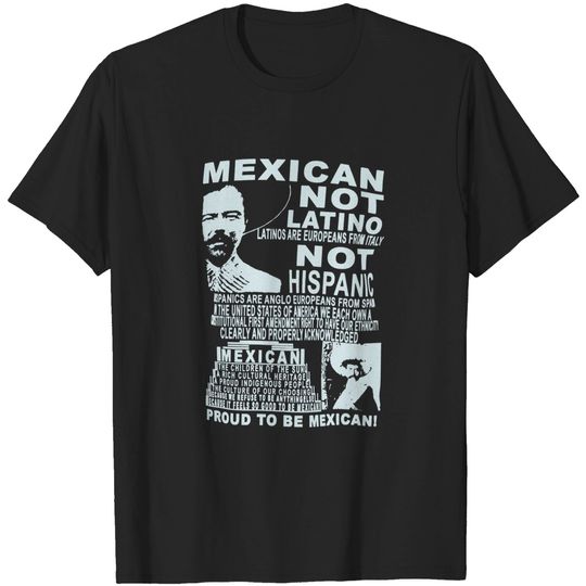 Mexican Not Latino Emiliano Zapata Shirt Cool Mexico Tee