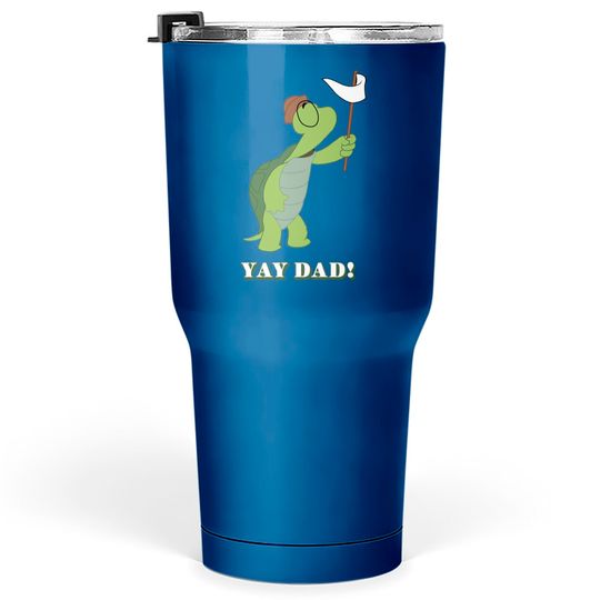 Yay Dad! - Robin Hood Disney - Tumblers 30 oz