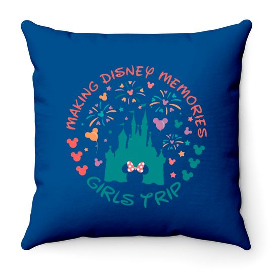 Disney Girls Trip Throw Pillows, Making Disney Memories, Minnie Mouse shirt