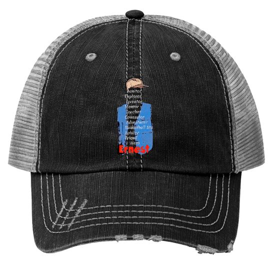 Discover Importance of Being Ernest - Ernest P Worrell - Trucker Hats