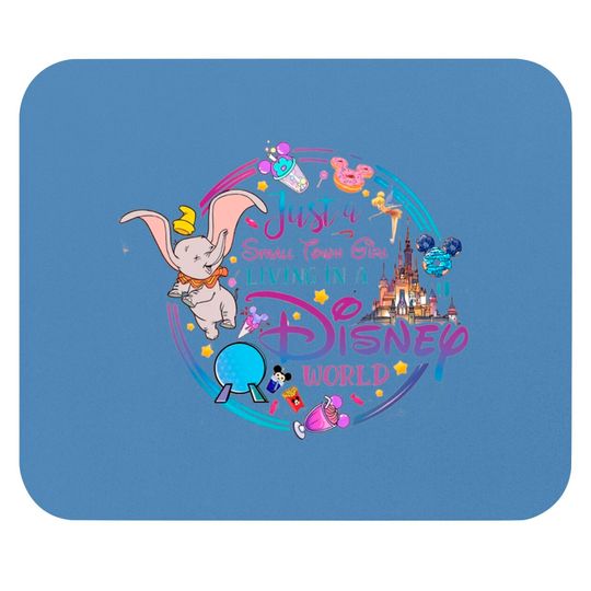 Just a Small Town Girl Living in a Disney World Shirt, Disneyland Shirt, Disney Girl Trip Shirt, Disney College Program, Disney Mouse Pads