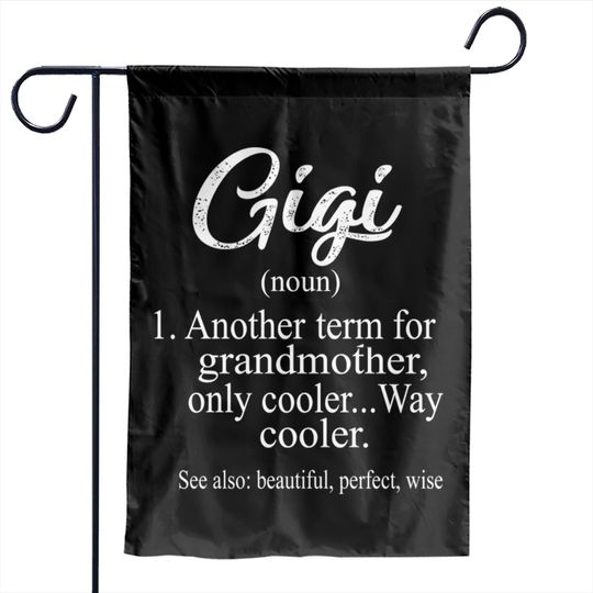 Gigi - Grandma - Garden Flags