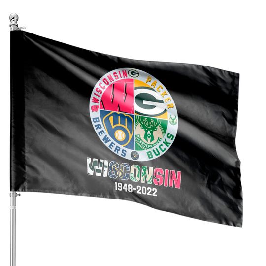Wisconsin and Packers and Brewers and Bucks Wisconsin Sport 1948 2022  House Flags