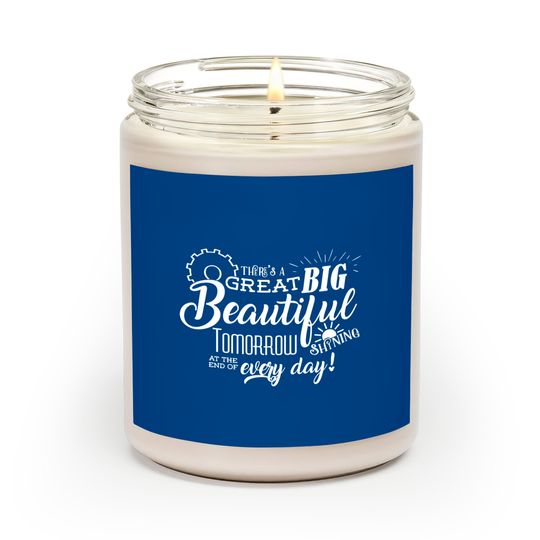 Carousel of Progress - There's a great big beautiful tomorrow - Disney World - Scented Candles