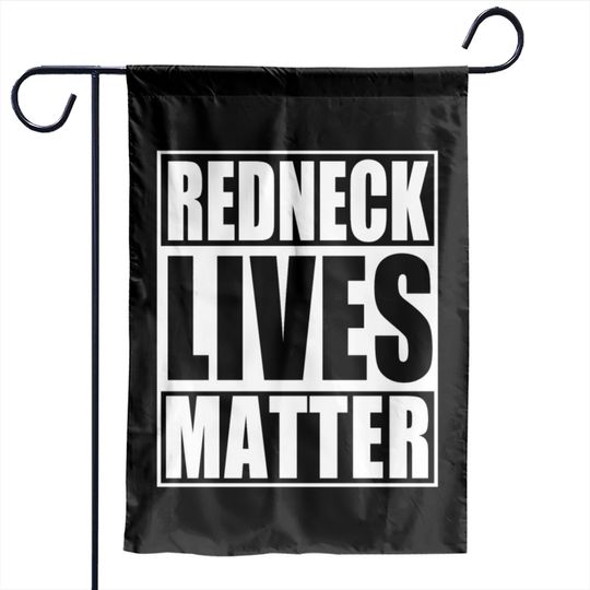 Redneck Lives Matter Garden Flags