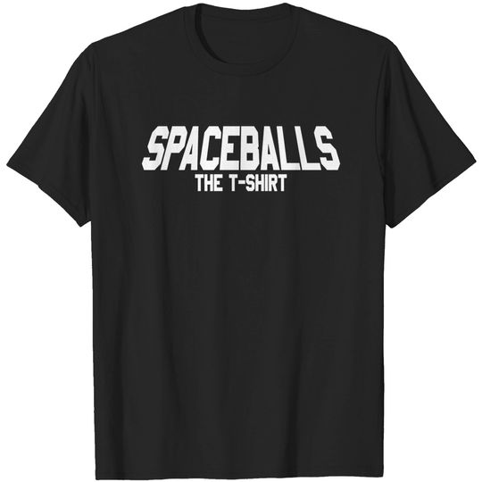 Spaceball the t shirt - Spaceballs - T-Shirt