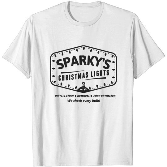Sparky's Christmas Lights - Clark Griswold - T-Shirt