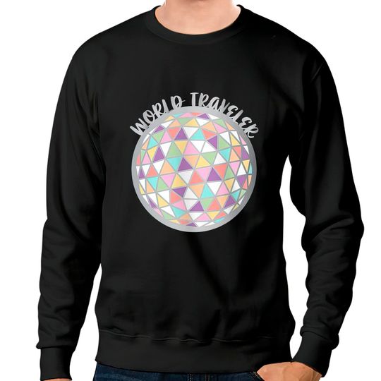 World Traveler Epcot Ball Sweatshirts, Disney Sweatshirts, Drinking Around The World Sweatshirts, Colorful Disney Sweatshirts