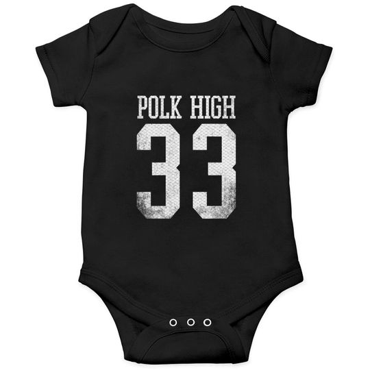 Polk High 33 (AL BUNDY) Onesies