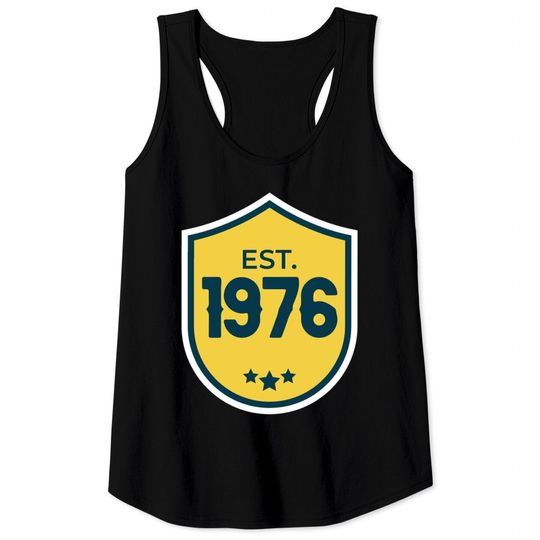 Discover EST. 1976 - Premium Vintage Product - 1976 - Tank Tops