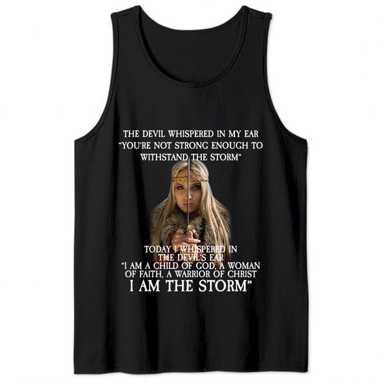 The Devil Whispered in My Ear Bible Verse - I Am The Storm - Tank Tops