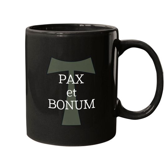 Pax et Bonum (Peace and Good) Men's Mugs Mugs