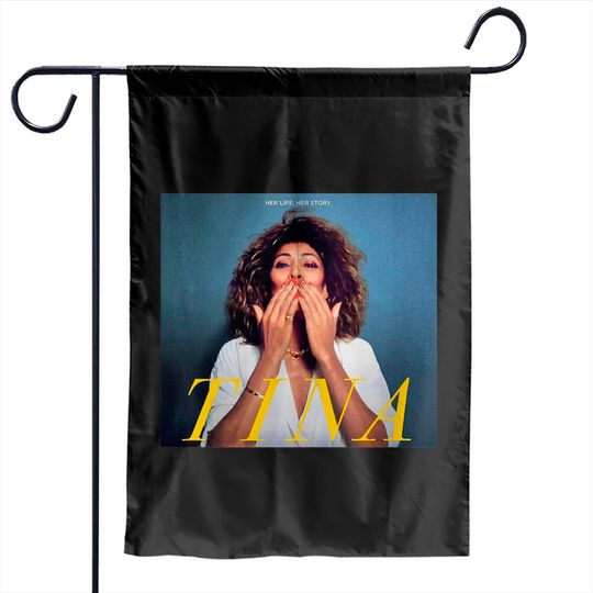 Tina Turner Garden Flags - Tina Turner Her Life Her Story Garden Flags - Tina Turner Tour Rock & Roll
