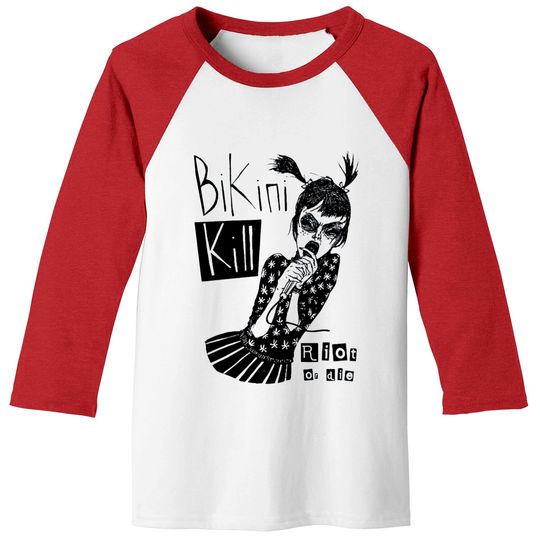 Bikini Kill Rock Band Riot On Die Baseball Tees,Bikini Kill Rock Band Fans Baseball Tees,Rock Music Lovers Baseball Tees
