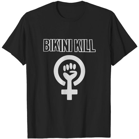 Bikini Kill T Shirt Punk Kathleen Hanna Tobi Vail Riot Grrrl Le Tigre Bratmobile L7 Sleater Kinney T-Shirt
