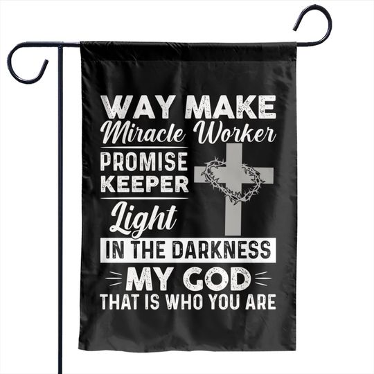 Waymaker Miracle Worker Promise Keeper Light Jesus Cross Garden Flags