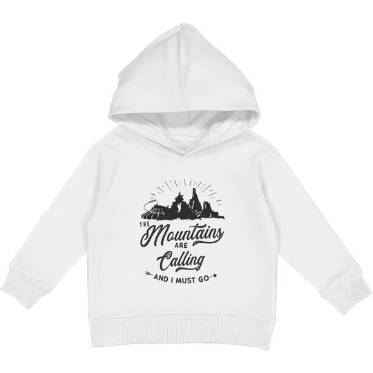 Mountains Are Calling Kids Pullover Hoodies, Disney Splash Mountain, Disney Mountain Kids Pullover Hoodies