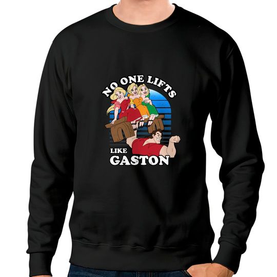 No One Lifts Like Gaston Sweatshirt / Disney Villains Sweatshirts