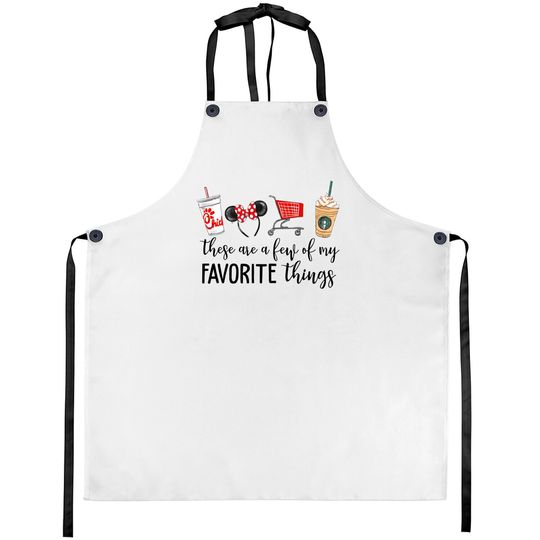 Favorite Things Aprons, Disney Aprons, Target run, starbucks Aprons, coffee Aprons, chic-fil-a shir