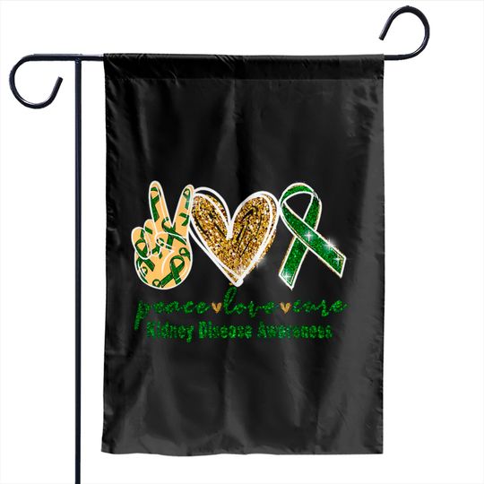 Peace Love Cure Kidney Disease Awareness Garden Flags Garden Flags