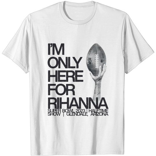 Rihanna Half Time Show Shirt 2023, Trending Shirt, Football Merch