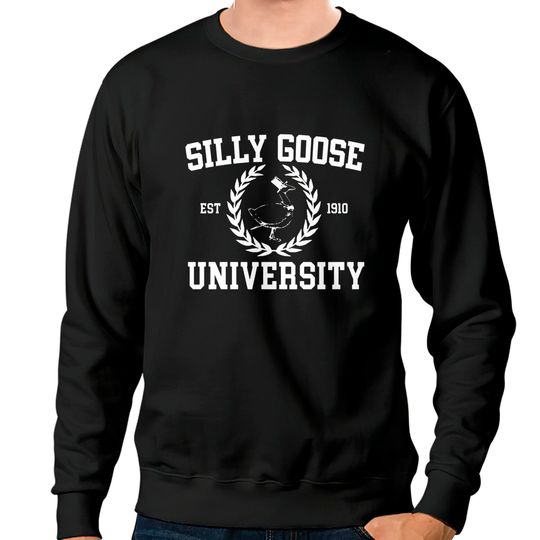 Silly Goose University Crewneck Sweatshirt, Unisex Silly Goose University Shirt