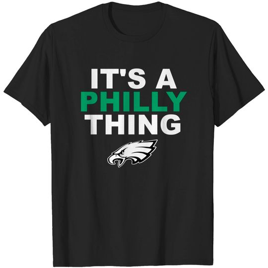 It's A Philly Thing- Shirt