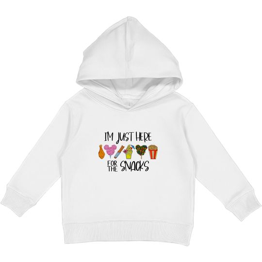 Im just here for the snacks, Disney Snacks Kids Pullover Hoodies