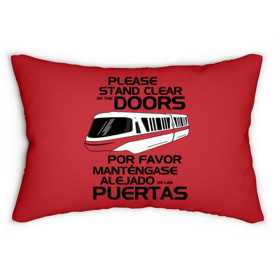 Please Stand Clear - Monorail Disney - Lumbar Pillows