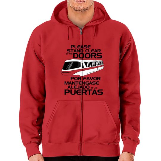 Please Stand Clear - Monorail Disney - Zip Hoodies