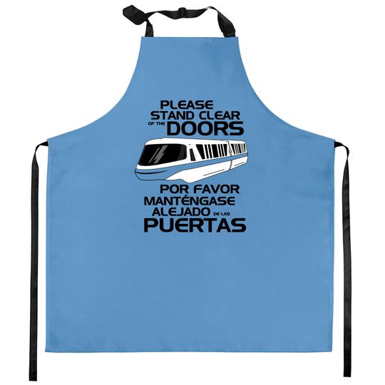 Please Stand Clear - Monorail Disney - Kitchen Aprons