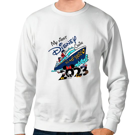 My First Disney Cruise 2023 Sweatshirts, Unisex Disney Cruise Sweatshirts