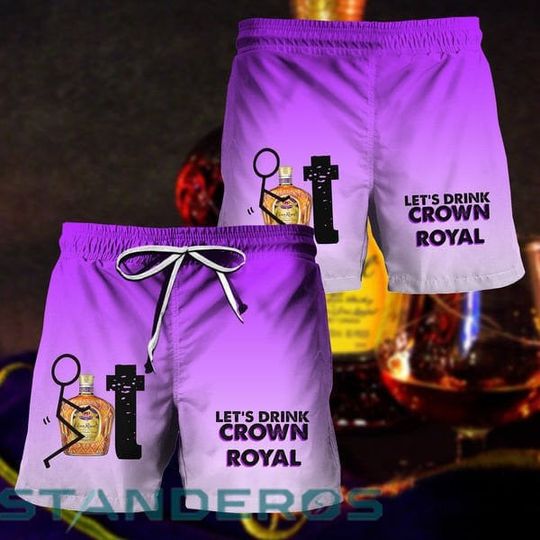 Let's Drink Crown Royal Hawaiian Shorts, Crown Royal Haiwaii Short