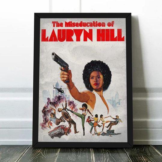 Discover Gifts The Miseducation Of Lauryn Hill Poster
