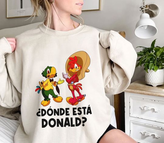 Donde Esta Donald Sweatshirt Gran Fiesta Tour Sweatshirt  Mexico Pavilion Sweatshirt, Disney Epcot World Sweatshirt