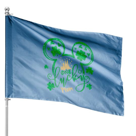 One Lucky Mom House Flags, Disney Mom House Flags, Disney St Patricks Day House Flags
