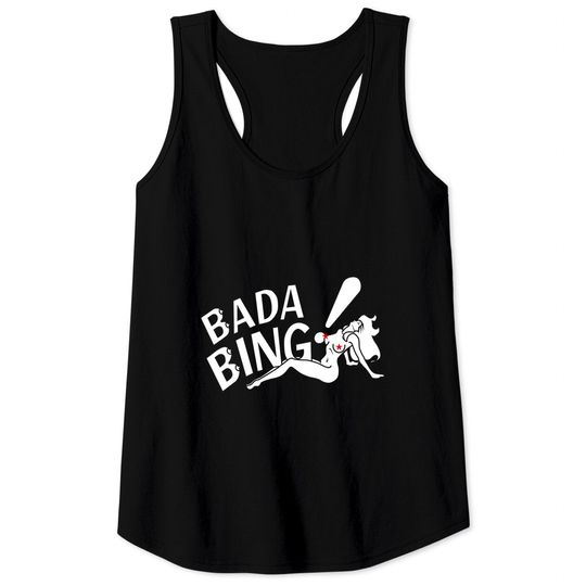 Bada Bing Tank Tops The Sopranos Tank Tops