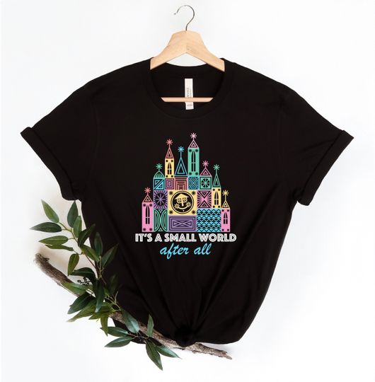 It's A Small World After All Shirt, Small World Shirt, Disneyland Shirt