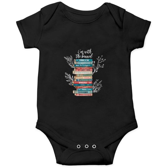 I'm With The Banned Onesies, Reading Teacher Onesies, Bookish Banned Books Onesies