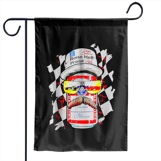 Raise Hell Praise Dale Vintage Funny Driking Beer Garden Flags