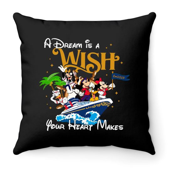 A Dream is a Wish your heart makes, Disney Cruise Family Throw Pillows