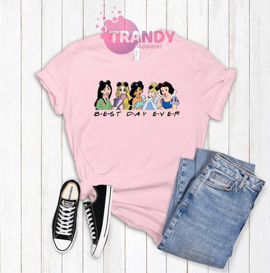 Disney Princess Best Day Ever T-shirt, Friends Disneyland Trip Shirt, Princess Squad Shirt, Women Princess Gift
