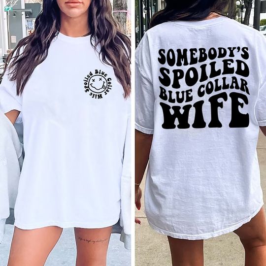 Spoiled Blue Collar Wife Shirt, Mom Life Shirt, Overstimulated Mom Club