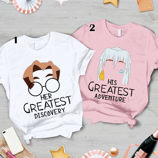 Atlantis The Lost Empire Shirts, His Greatest Adventure Shirts, Disney Anniversary Shirts