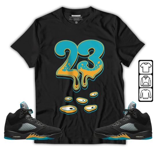 Dripping 23 Unisex Sneaker Shirt Match 2023 Retro Aqua 5s Tee, Jordan 5 Aqua T-Shirt