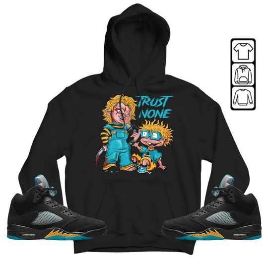 Chucky Trust No One Sneaker Shirt Match 2023 Retro Aqua 5s Tee, Jordan 5 Aqua Hoodie