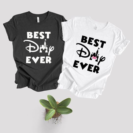 Disney Best Day Ever Shirt, Disney Trip Shirts, Disney Vacation Shirts