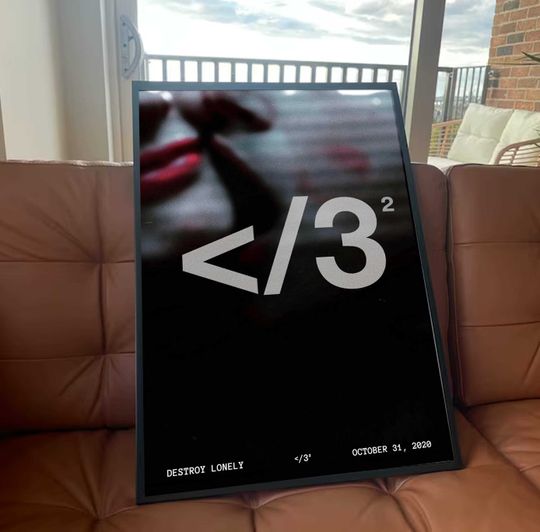 Destroy Lonely Poster